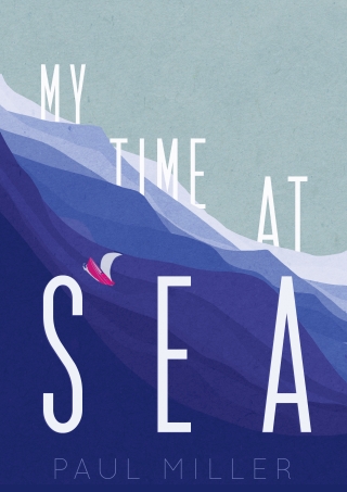 MY TIME AT SEA-Recovered