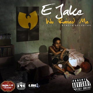 Album-Art-Ejake-Wu-Raised-Me.jpg