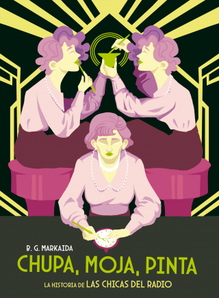 01 RadiumGirls - Portada 01 - Chupa, moja, pinta