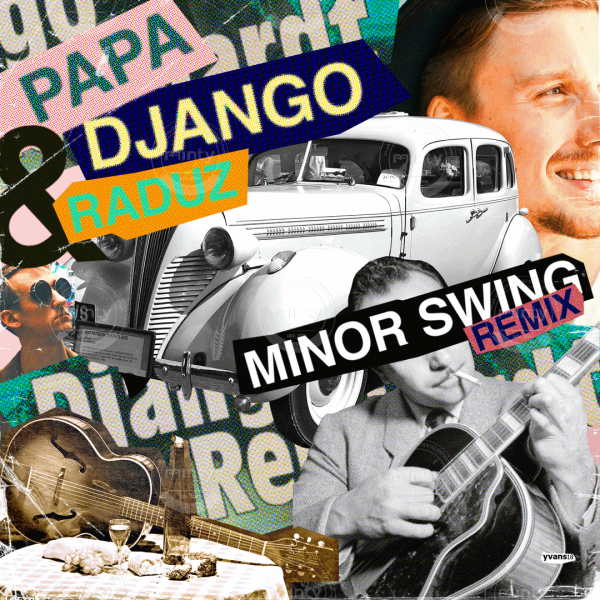 DJ Papa Django & Raduz - Minor Swing Remix - Cover