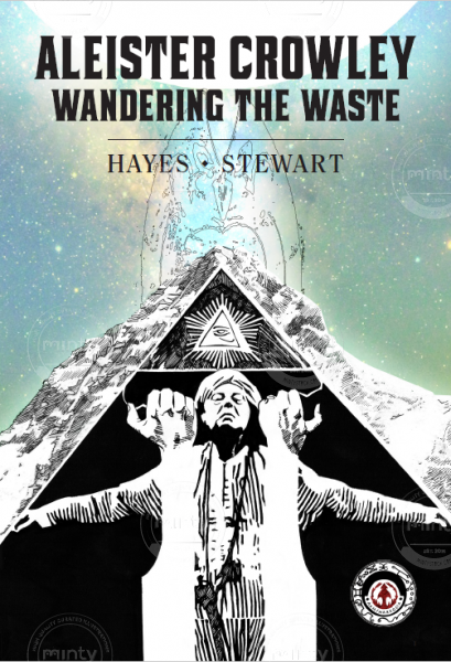 Aleister Crowley: Wandering the waste 100 page Graphic novel