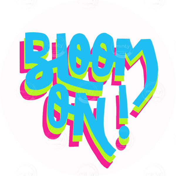 Bloom On! Stickers