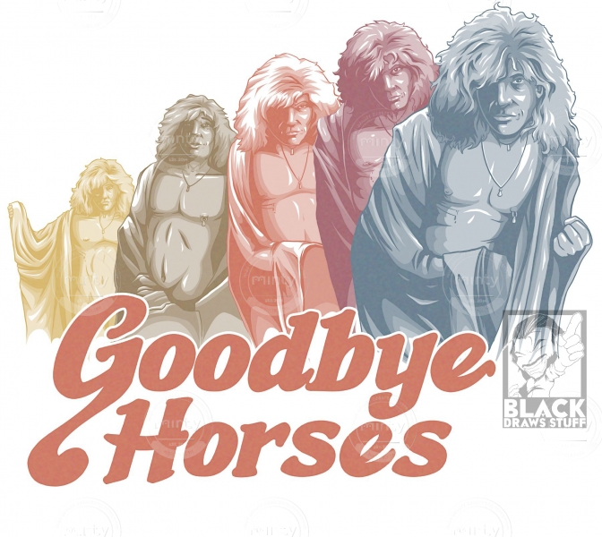 Goodbye Horses